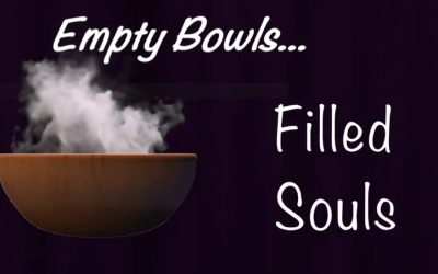 Empty Bowls Filled Souls (Video Presentation)